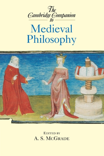 Companion To Medieval Philosophy By Mcgrade, A S (ed)
