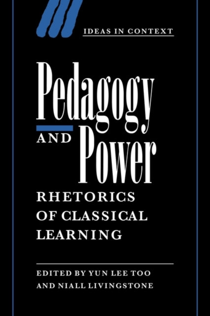 Pedagogy And Power By Too, Yun Lee