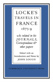 Locke's Travels In France By Lough, John