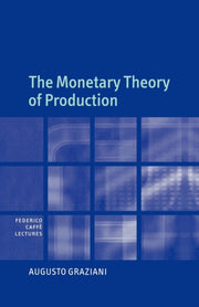 The Monetary Theory Of Production