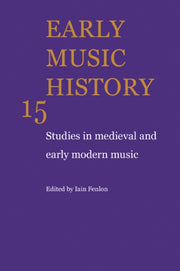 Early Music History: Studies In Medieval By Fenlon, Iain