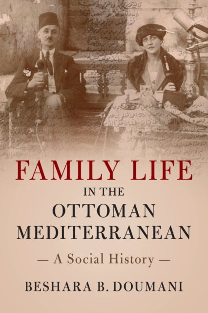 Family Life In The Ottoman Mediterranean