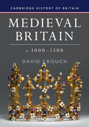 Medieval Britain C1000-1500