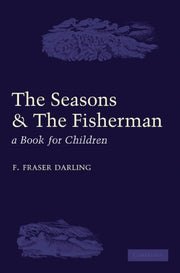 The Seasons And The Fisherman