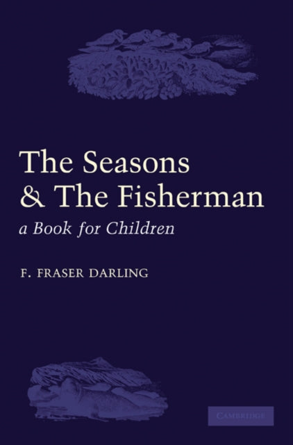 The Seasons And The Fisherman
