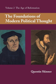 Foundations Of Modern Political Thought By Skinner, Quentin