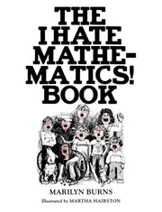 I Hate Mathematics Book By Burns, Marilyn