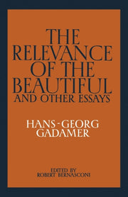 Relevance Of The Beautiful And Other Ess By Gadamer, Hans-georg
