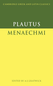 Plautus Menaechmi By Gratwick, A.s.