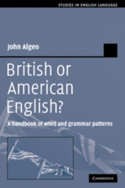 British Or American English : A Handbook