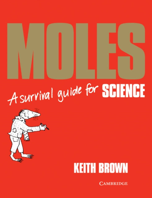 Moles A Survival Guide For Science