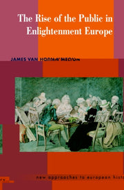 Rise Of The Public In Enlightenment By Melton, James Van H