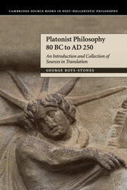 Platonist Philosophy 80 Bc To Ad 250 By Boys-stones, George