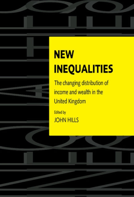 New Inequalities: The Changing Distribut