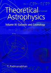 Theoretical Astrophysics V3 By T. Padmanabhan