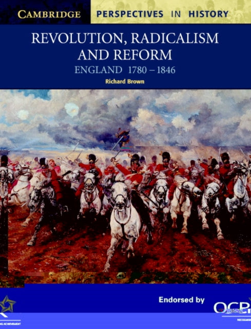 Revolution Radicalism & Reform England