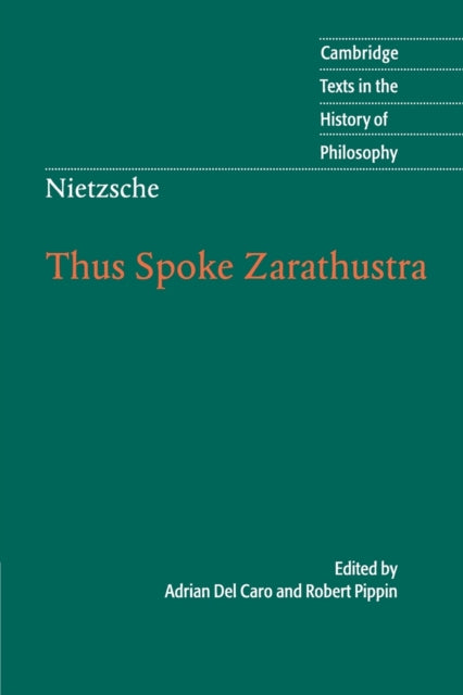 Nietzsche Thus Spoke Zarathustra By Pippin, Robert (ed)