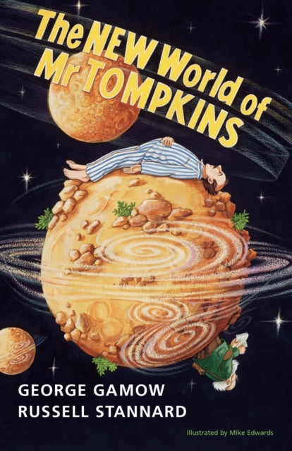 The New World Of Mr Tompkins: George Gam By Gamow, George