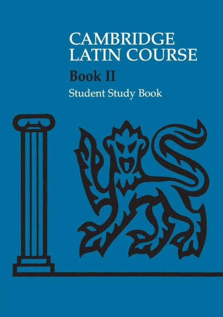 Cambridge Latin Course 2 Student Study B By Cambridge School Cla