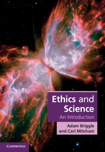 Science Technology And Ethics By Adam Briggle