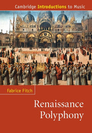 Renaissance Polyphony By Fitch, Fabrice