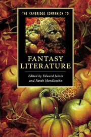 Cambridge Companion To Fantasy Literatur By James, Edward
