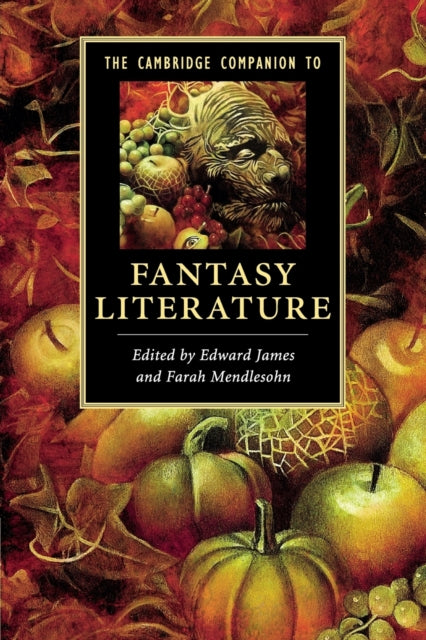 Cambridge Companion To Fantasy Literatur By James, Edward
