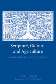 Scripture Culture & Agriculture By Davis, Ellen F