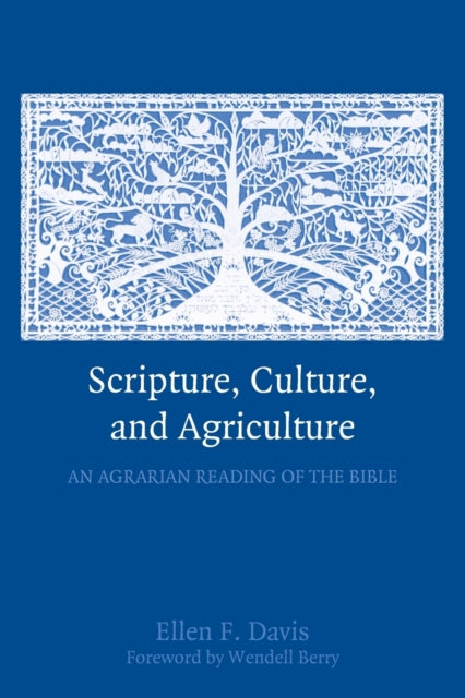Scripture Culture & Agriculture By Davis, Ellen F