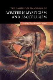 The Cambridge Handbook Of Western Mysti By Edited By Glenn Alex