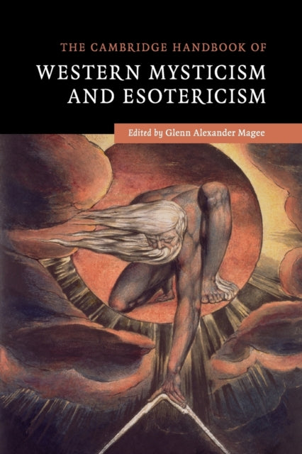 The Cambridge Handbook Of Western Mysti By Edited By Glenn Alex