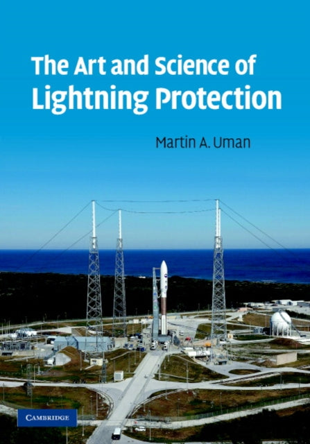 Art & Science Of Lightning Protection By Uman, Martin
