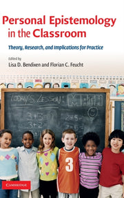 Personal Epistemology In The Classroom
