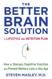 Better Brain Solution By Masley, Steven