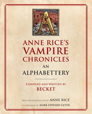 Anne Rices Vampire Chronicl/alphabettery