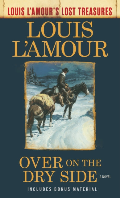 Over On The Dry Side Louis Lamours Lost