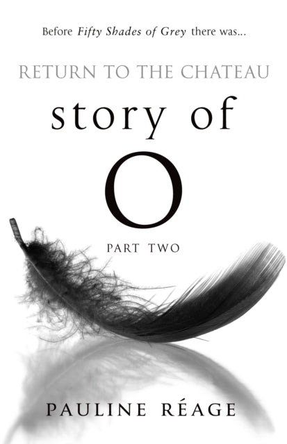 Story Of O Part 2 By Reage, Pauline