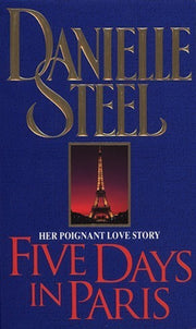 Five Days In Paris By Steel, Danielle