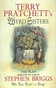 Wyrd Sisters Play Text
