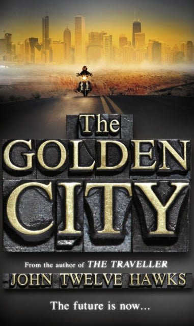 Golden City By Hawks, John Twelve