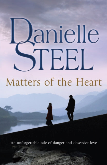Matters Of The Heart By Steel, Danielle