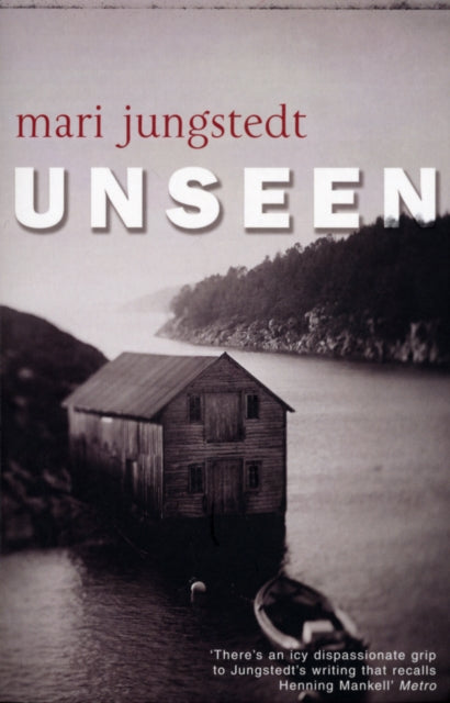 Unseen By Jungstedt, Mari