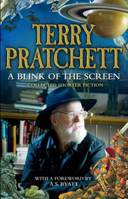 Blink Of The Screen By Pratchett, Terry