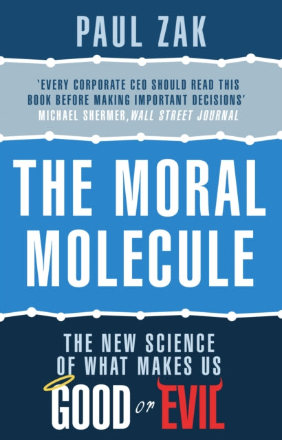 Moral Molecule By Zak, Paul J