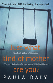 Just What Kind Of Mother Are You By Daly, Paula