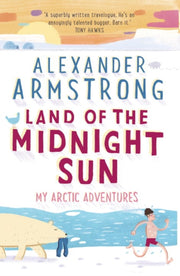 Land Of The Midnight Sun By Armstrong, Alexander