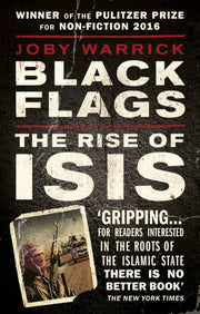 Black Flags The Rise Of Isis