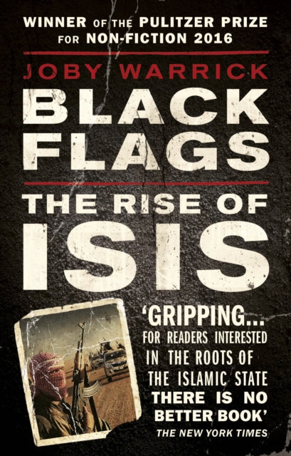 Black Flags The Rise Of Isis