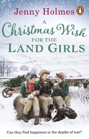 Christmas Wish For Land Girls By Holmes, Jenny