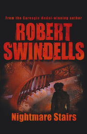 Nightmare Stairs By Swindells, Robert